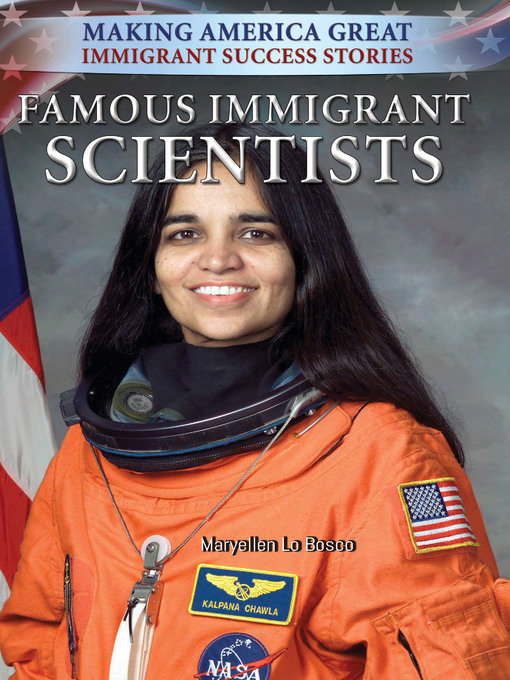 Title details for Famous Immigrant Scientists by Maryellen Lo Bosco - Available